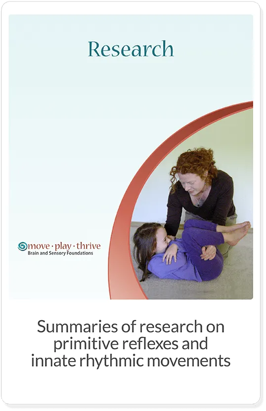 Primitive reflexes and rhythmic movement research.